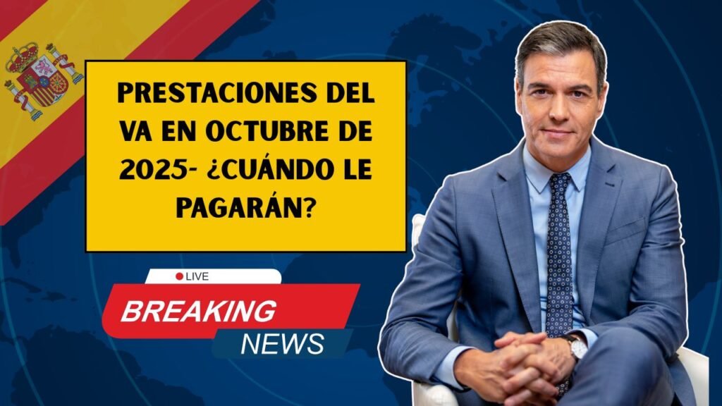 Prestaciones del VA en octubre de 2025- ¿Cuándo le pagarán?